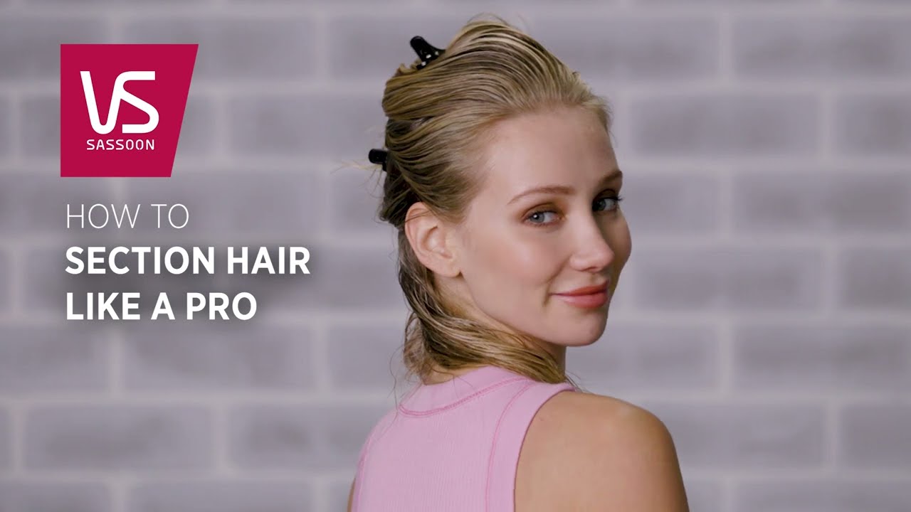 Your Guide to Expert Hair Sectioning - Learn with VS Sassoon!