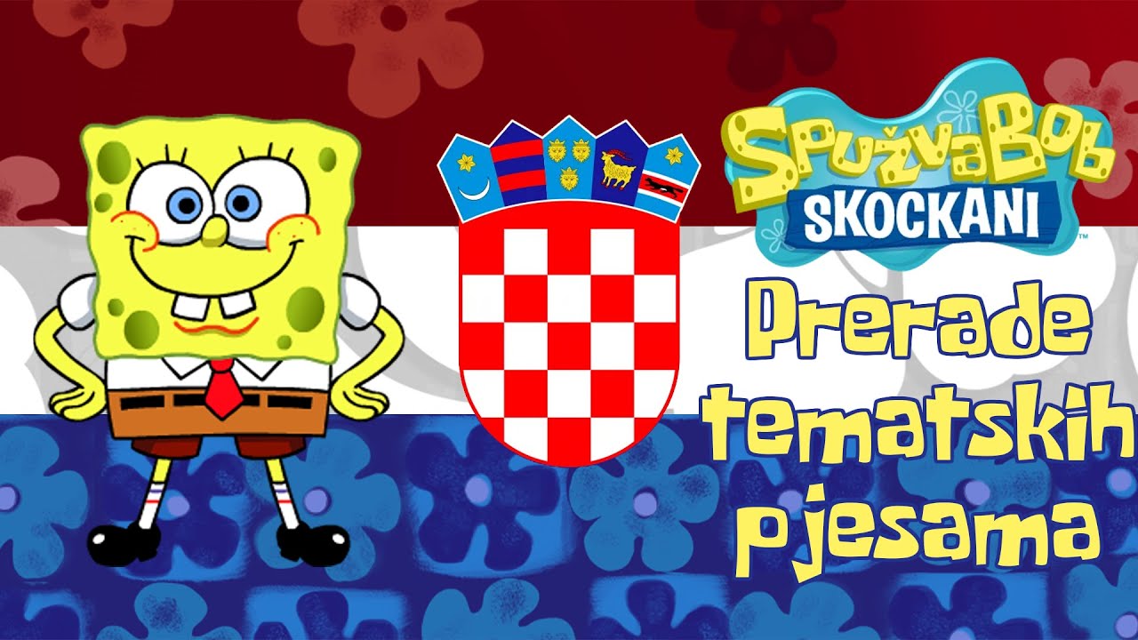 Svaki SpongeBob Theme Song Remake na hrvatskom!!! Every SpongeBob Theme Song Remake in Croatian!!!