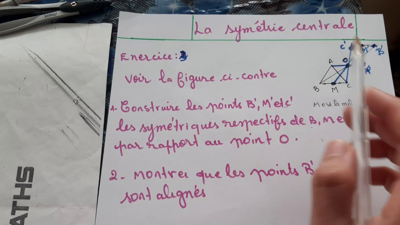 1ère année collège: La symétrie centrale (exercice 3)