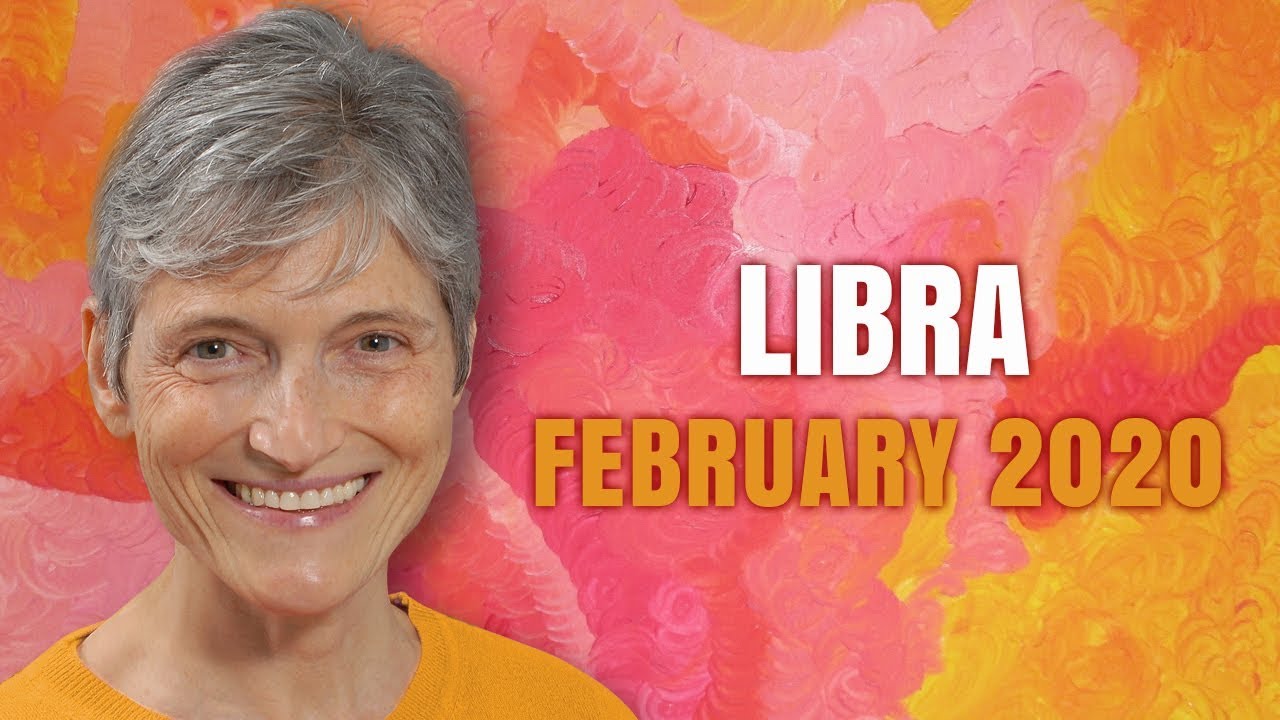 LIBRA February 2020 Astrology Horoscope Forecast