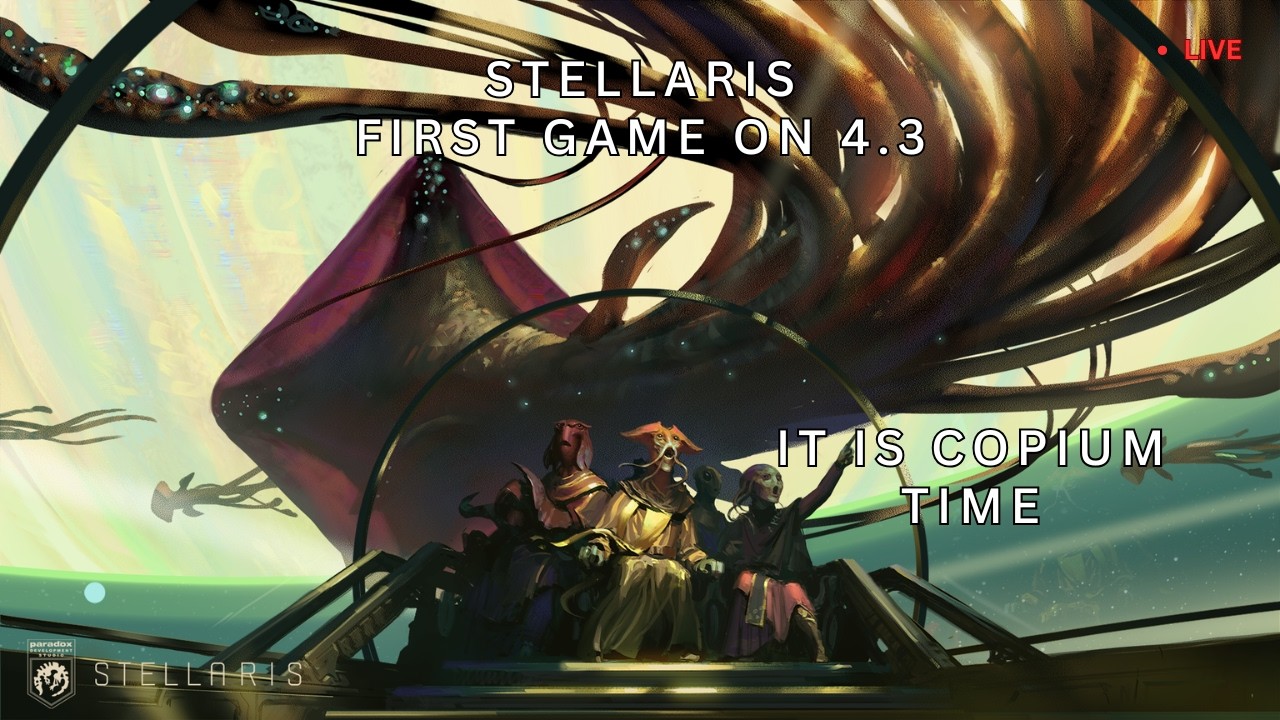 First 4.3 Game - Stellaris Live