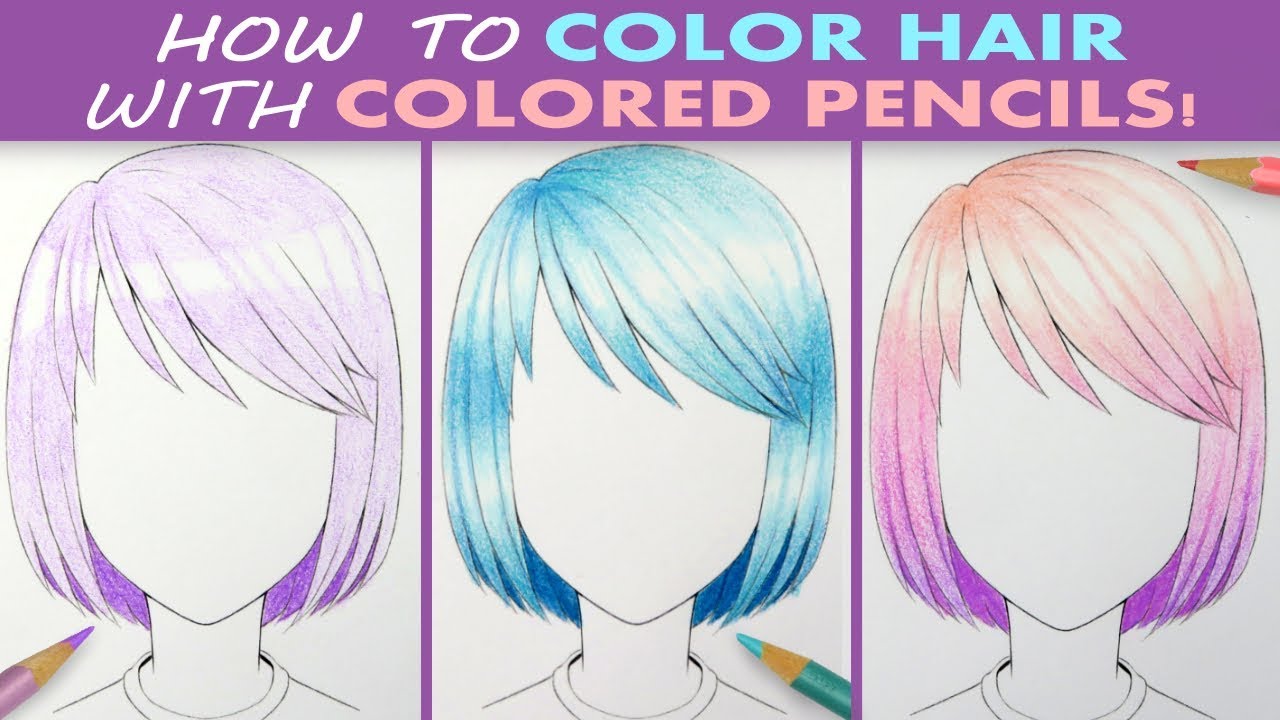How to Color Hair with Colored Pencils! 3 Ways!