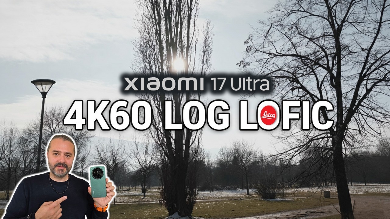 Xiaomi 17 Ultra 4K60 Test LOG LOFIC: Czy wytrzyma słońce?
