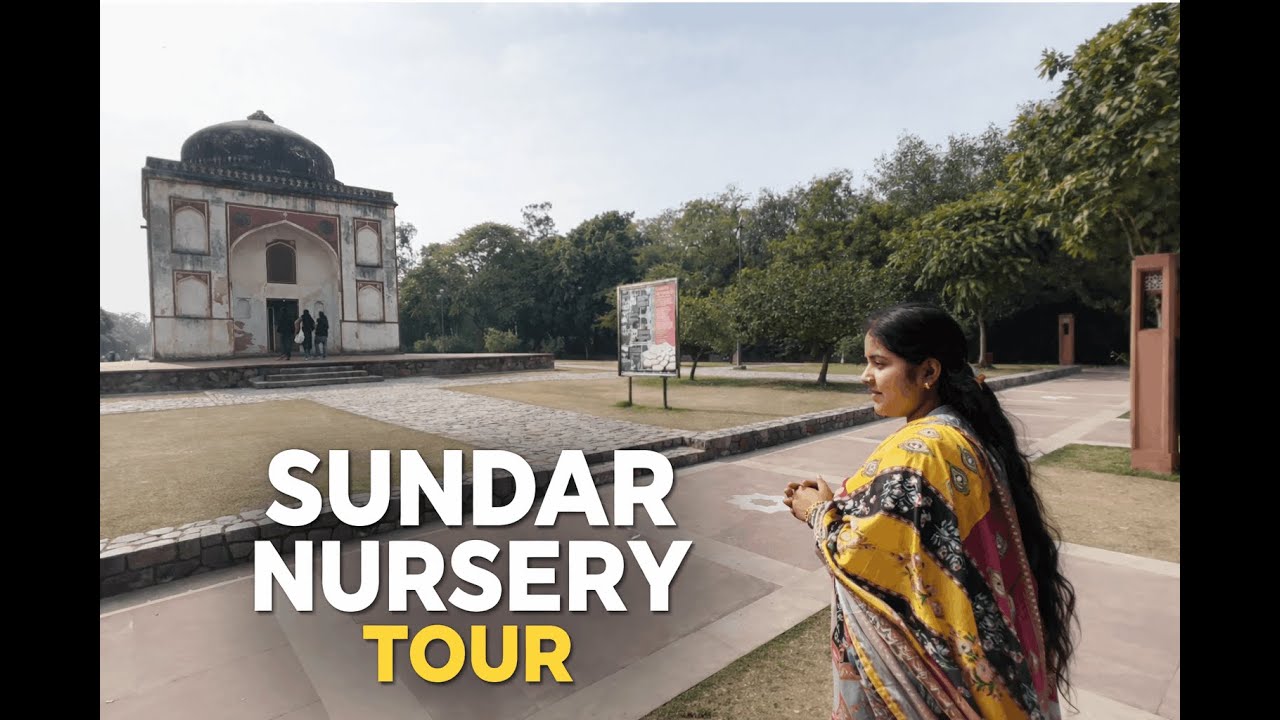 sundar nursery full vlog video delhi best picnic place FREE TOUR  #sundarnursery  #comedy