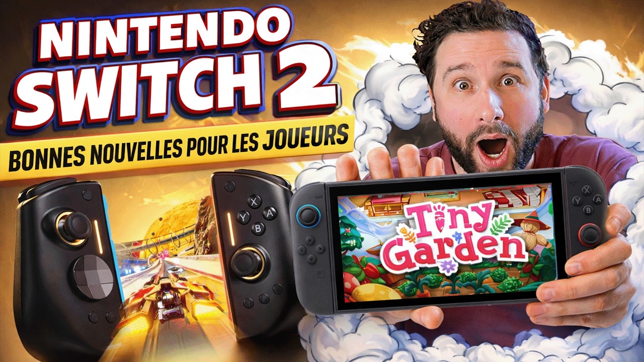 NINTENDO SWITCH 2 : BONNES NOUVELLES POUR LES JOUEURS 😱🔥 GAMING NEWS 🎮