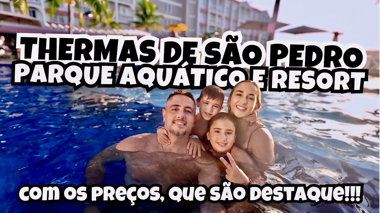Thermas de São Pedro – Water Park e Resort + Valores REAIS! VALE A PENA?