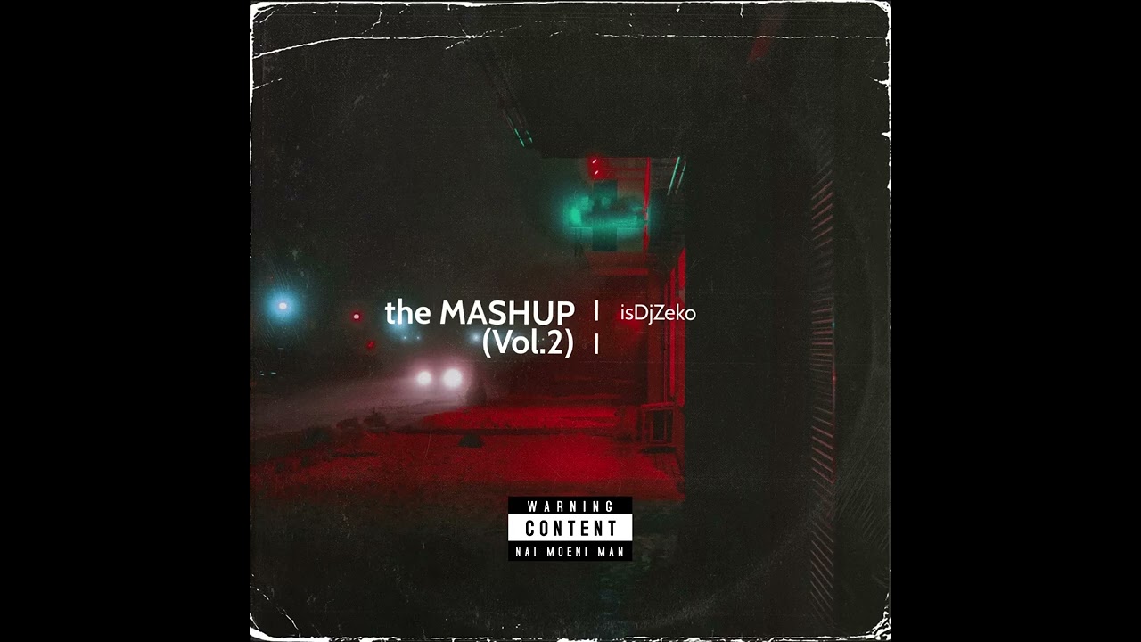 THE MASHUP (VOL.2) (7MIN)