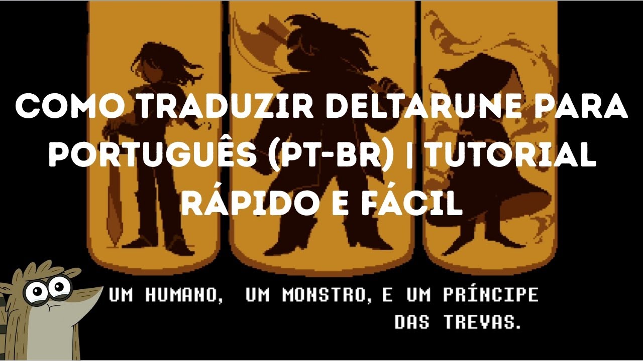 Como Traduzir Deltarune para Portugu&ecirc;s (PT-BR) | Tutorial R&aacute;pido e F&aacute;cil!