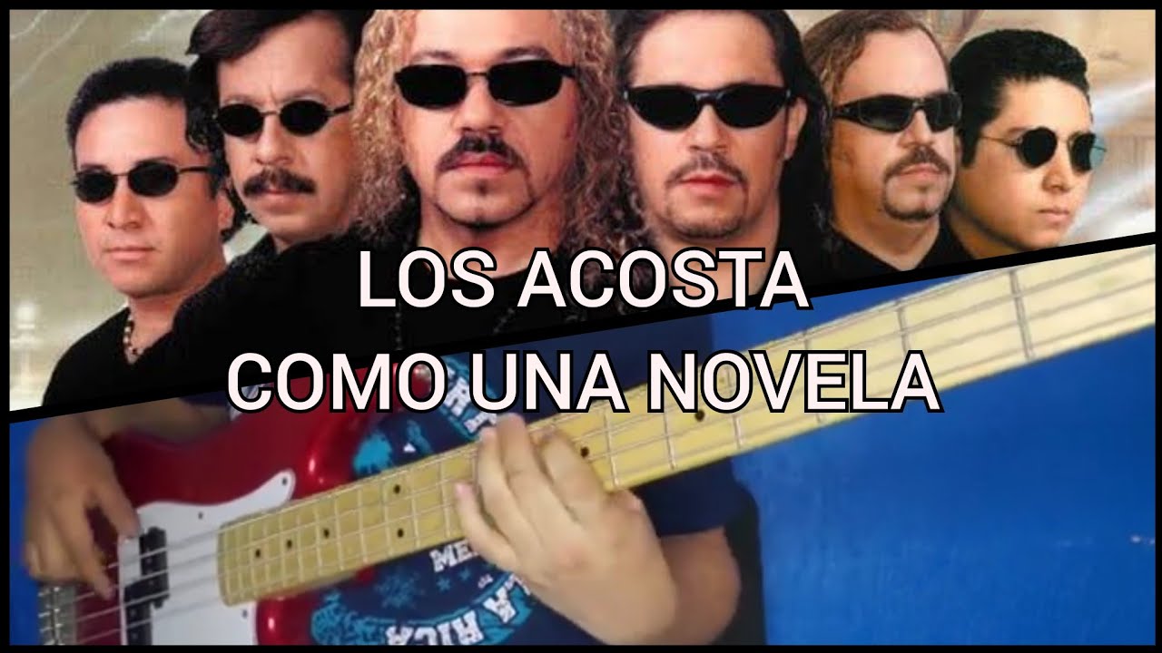 Como una Novela - Los Acosta (Cover Bajo)