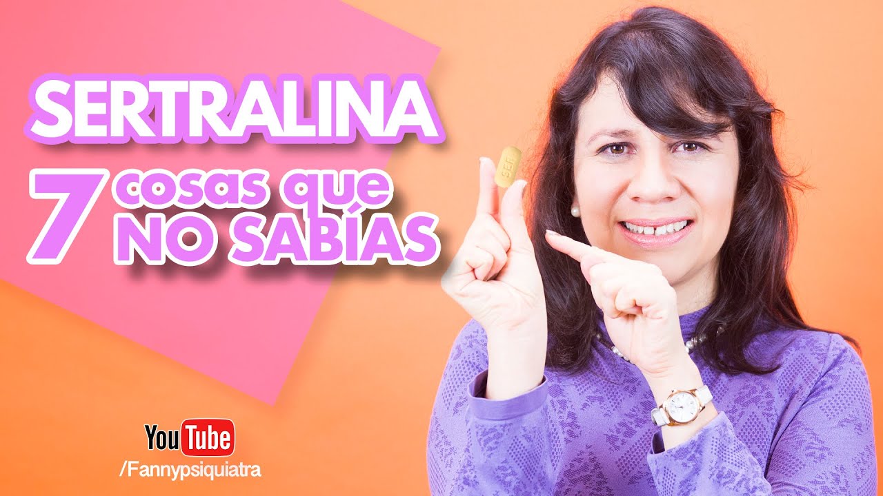 Sertralina II 7 cosas que no sabías II Fannypsiquiatra