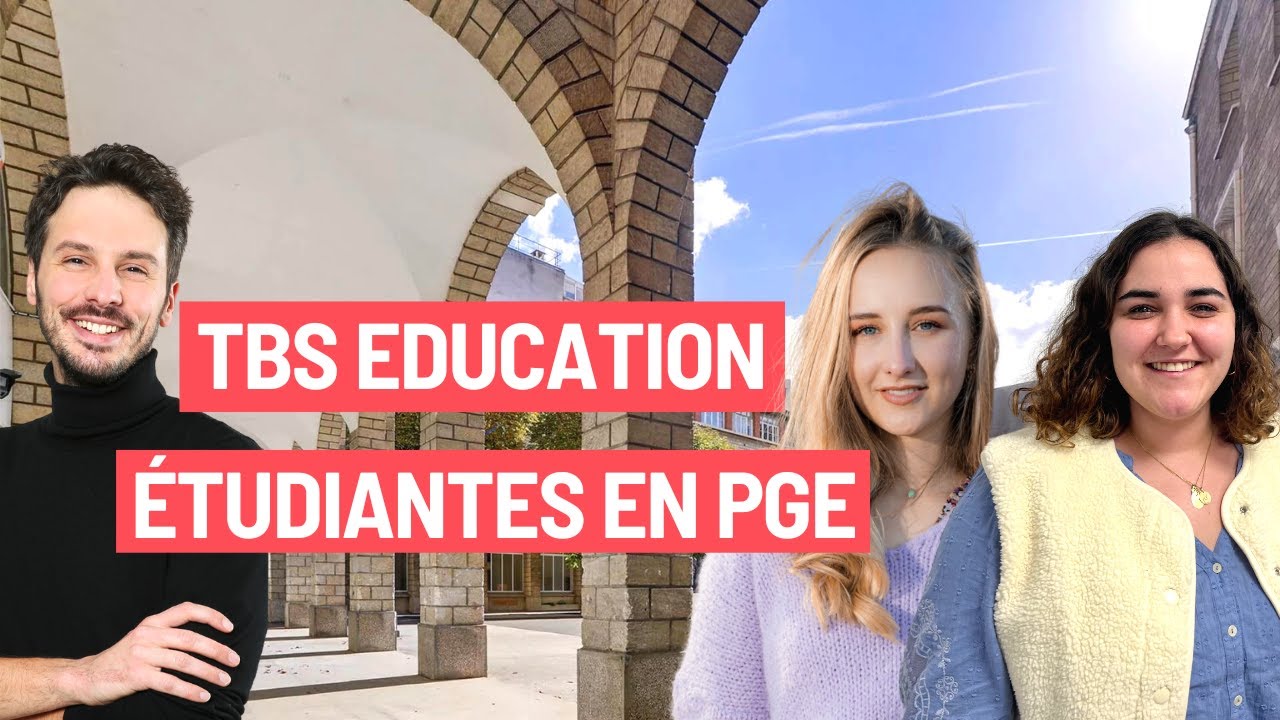 TBS Education : Témoignages de Marie et Inès (Étudiantes en PGE)