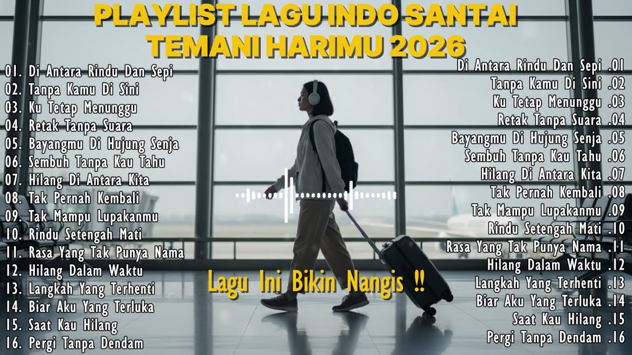 Lagu Santai Viral Tiktok 2026 — Lagu Terbaru 2026 🍃 | Pop Hits Indonesia 2026 🤍🎧