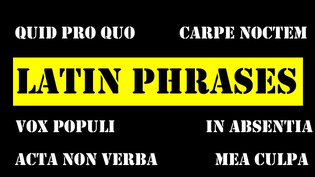 Latin Phrases Everyone Should Know
