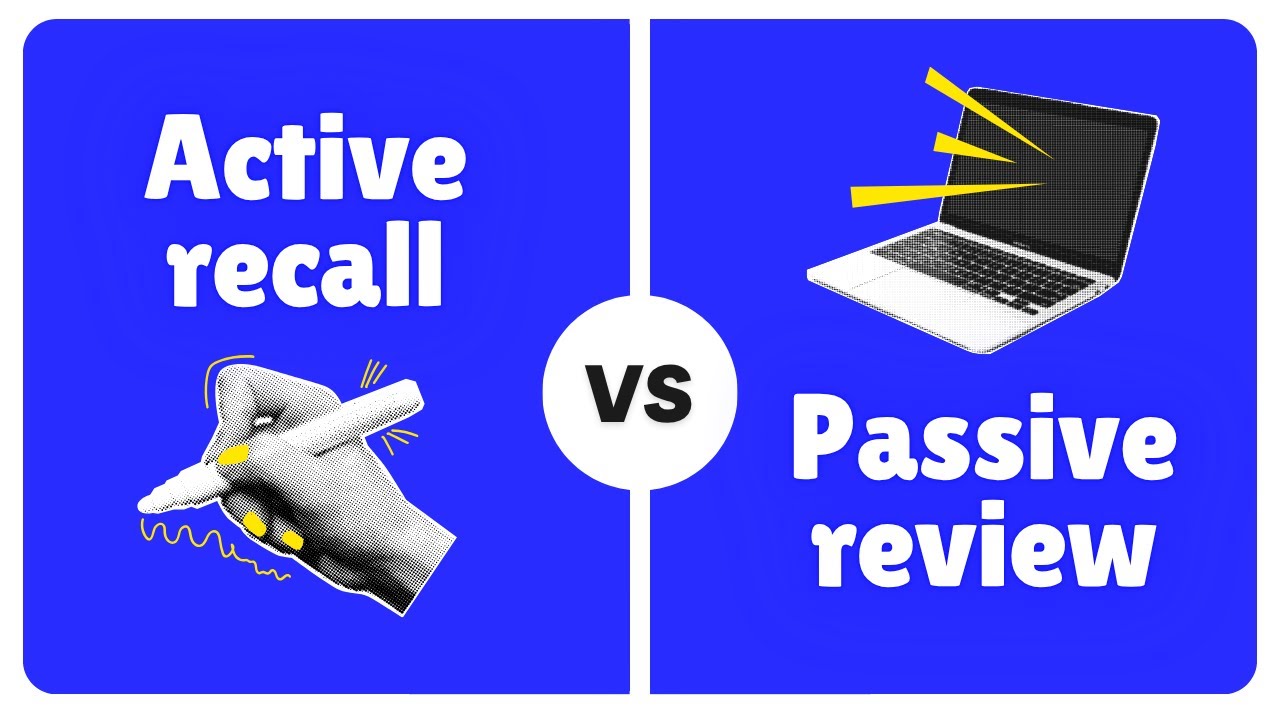 active recall vs passive review (what&rsquo;s the difference?)