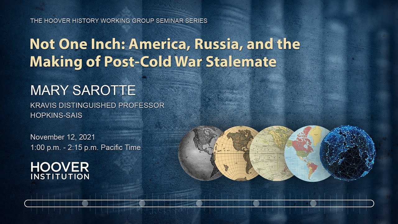 Not One Inch: America, Russia, and the Making of Post-Cold War Stalemate