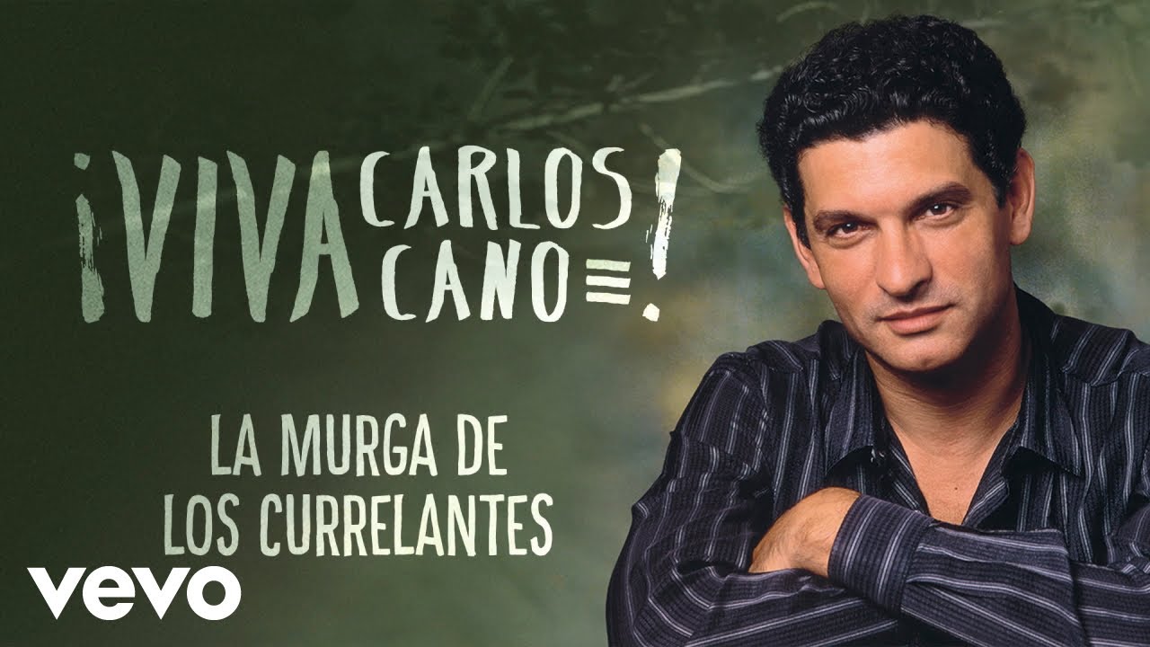 Carlos Cano - La Murga de los Currelantes (Remasterizado - Cover Audio)