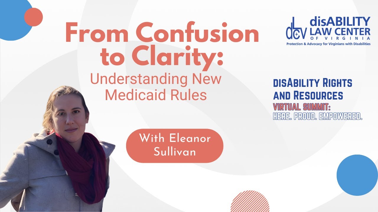 From Confusion to Clarity // Understanding New Medicaid Rules