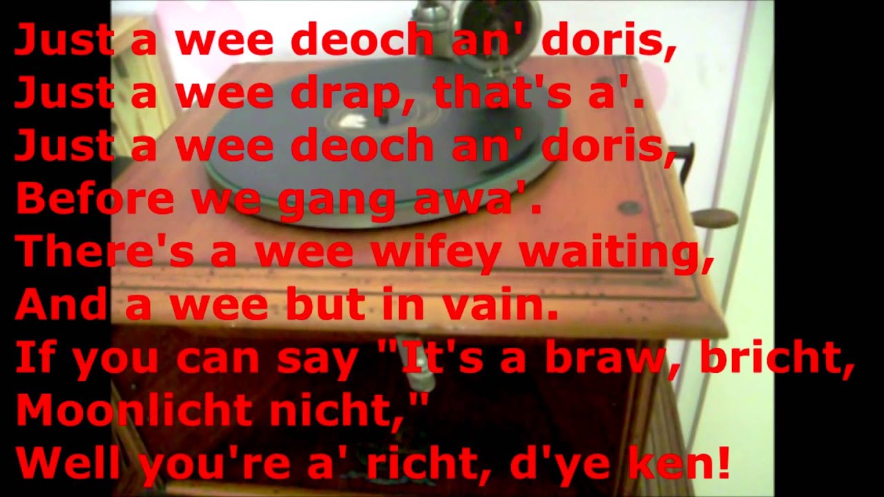 (1911) Just a Wee Deoch-An-Doris - Mr.Dugal Cratur