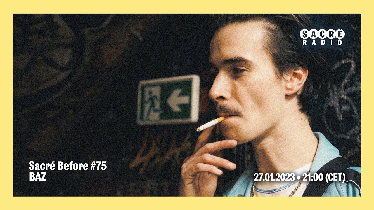 Sacré Before #75 Baz / House & World mix