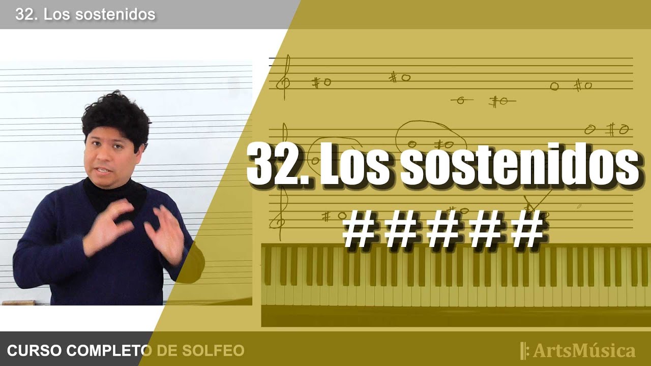 32. CURSO COMPLETO DE SOLFEO ♬: LOS SOSTENIDOS ###