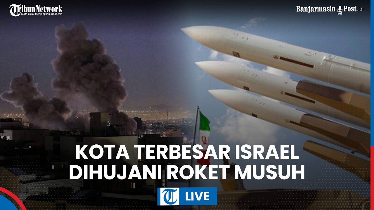 LIVE: Kota Terbesar Ketiga Israel hingga Tel Aviv Dihujani Roket Sekutu Iran