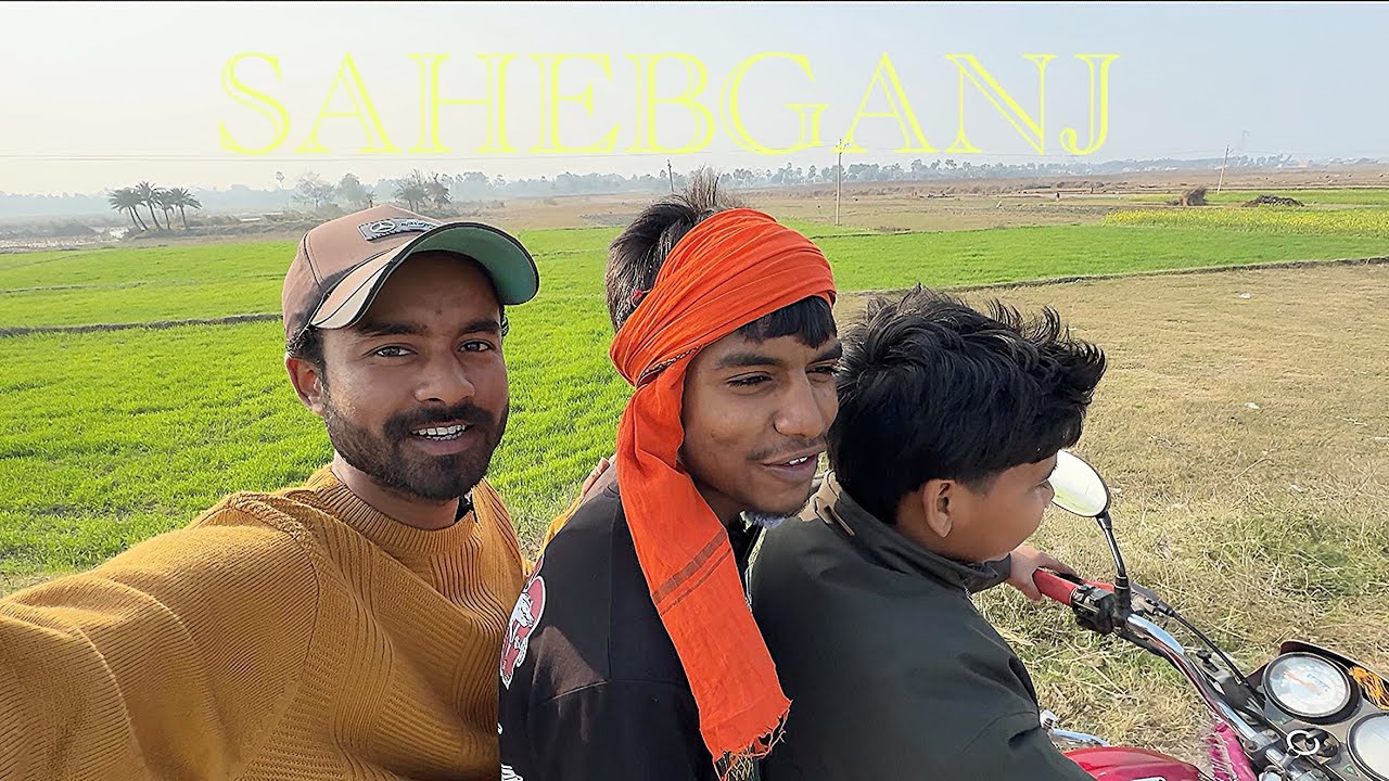 Explore My City Sahebganj 😍