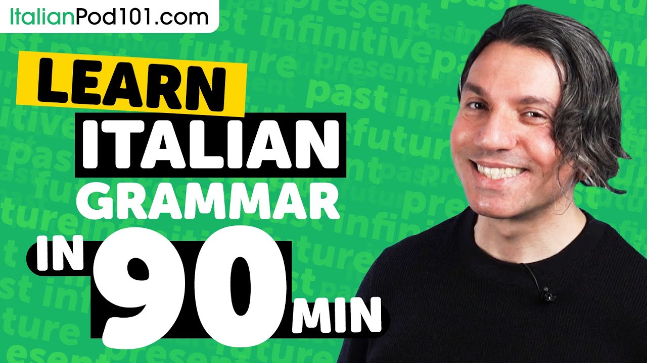 Learn Italian Grammar in 1 Hour - ALL the Basics Beginners Need [Grammar]
