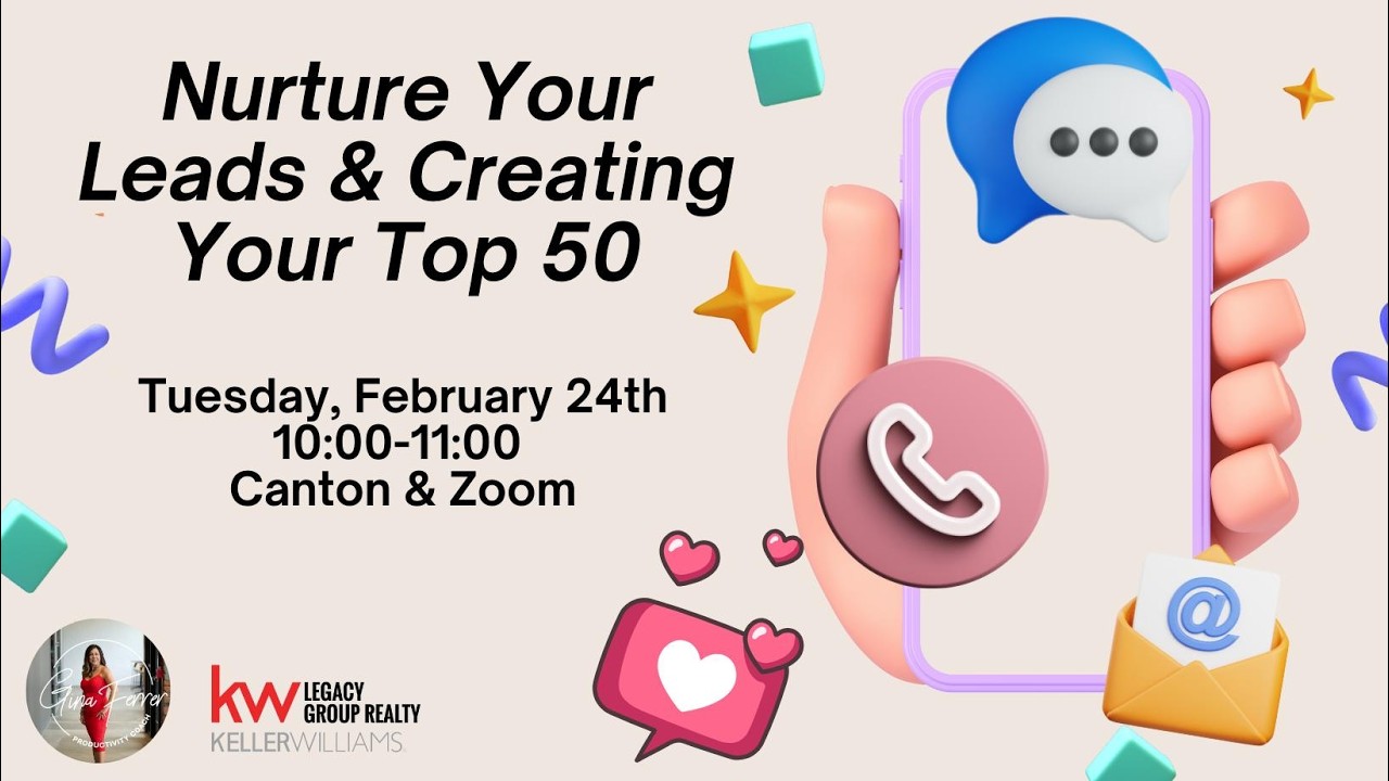 Nuture Your Leads & Create Your Top 50