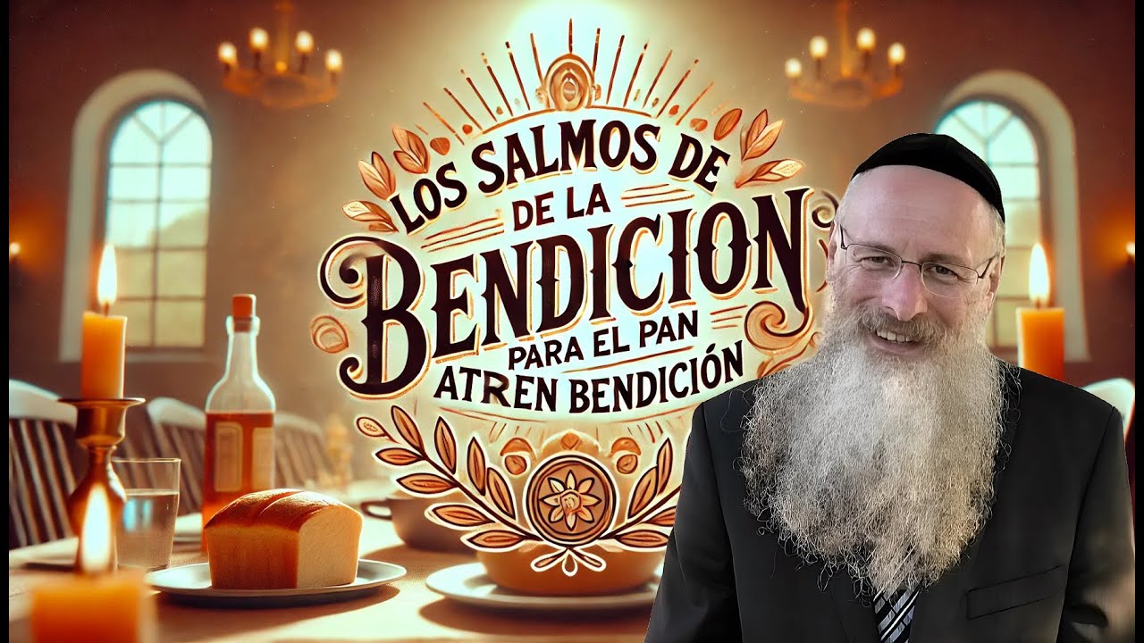 Los Salmos de la Bendicion para el Pan Atraen Bendicion