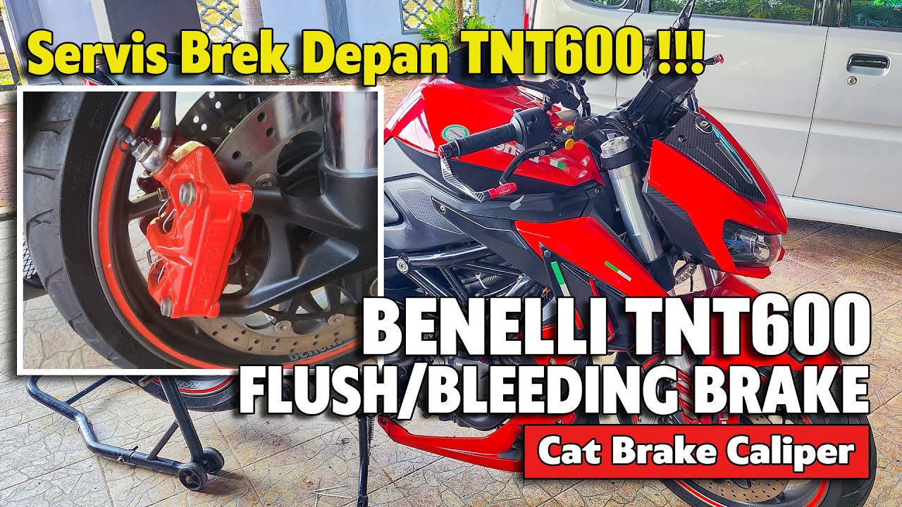 BENELLI TNT600 FLUSHING BRAKE | SERVIS BREK DEPAN TNT600S, BLEEDING BRAKE, CAT BRAKE CALIPER TNT600I