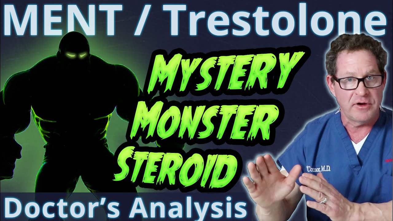 MENT / Trestolone - Mystery Monster Steroid - Doctor's Analysis