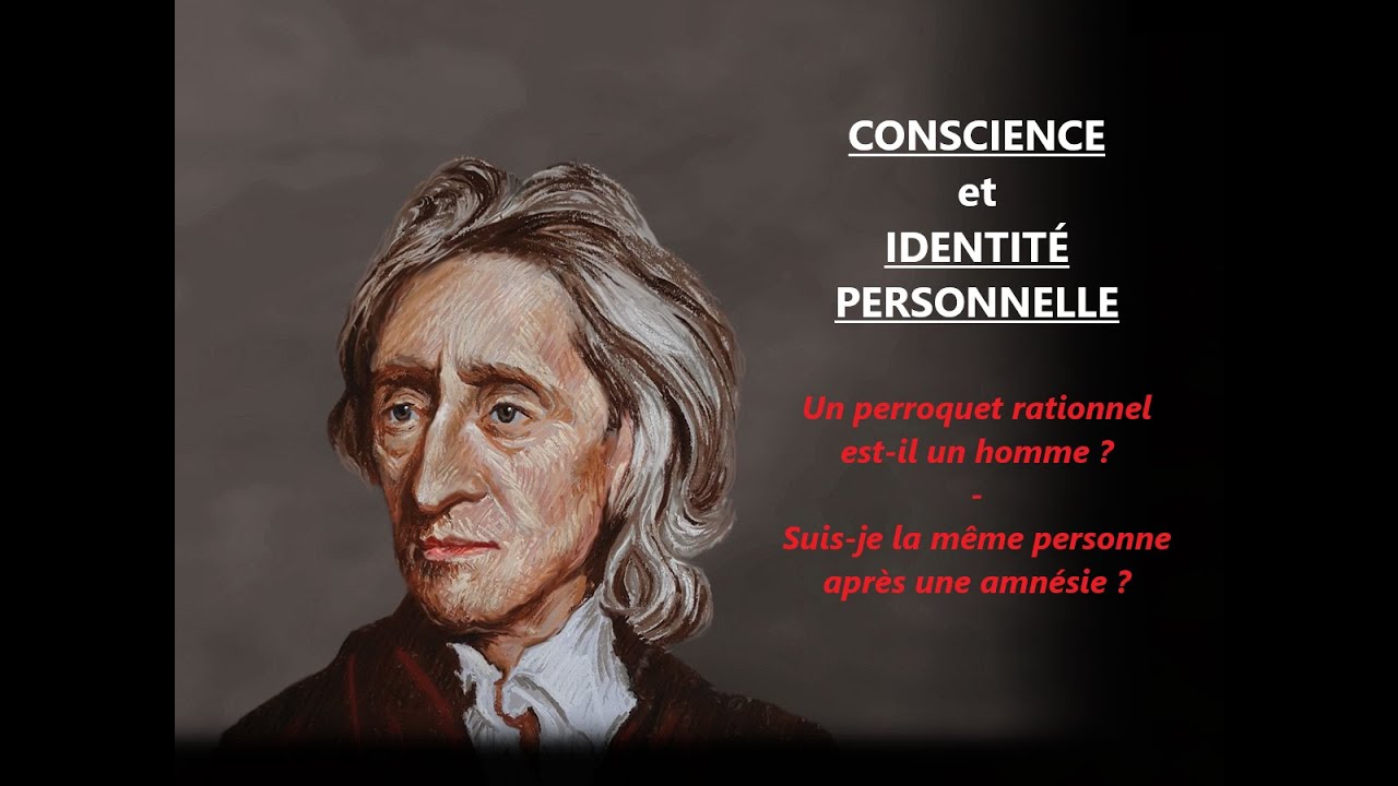 LOCKE - Conscience et identité personnelle