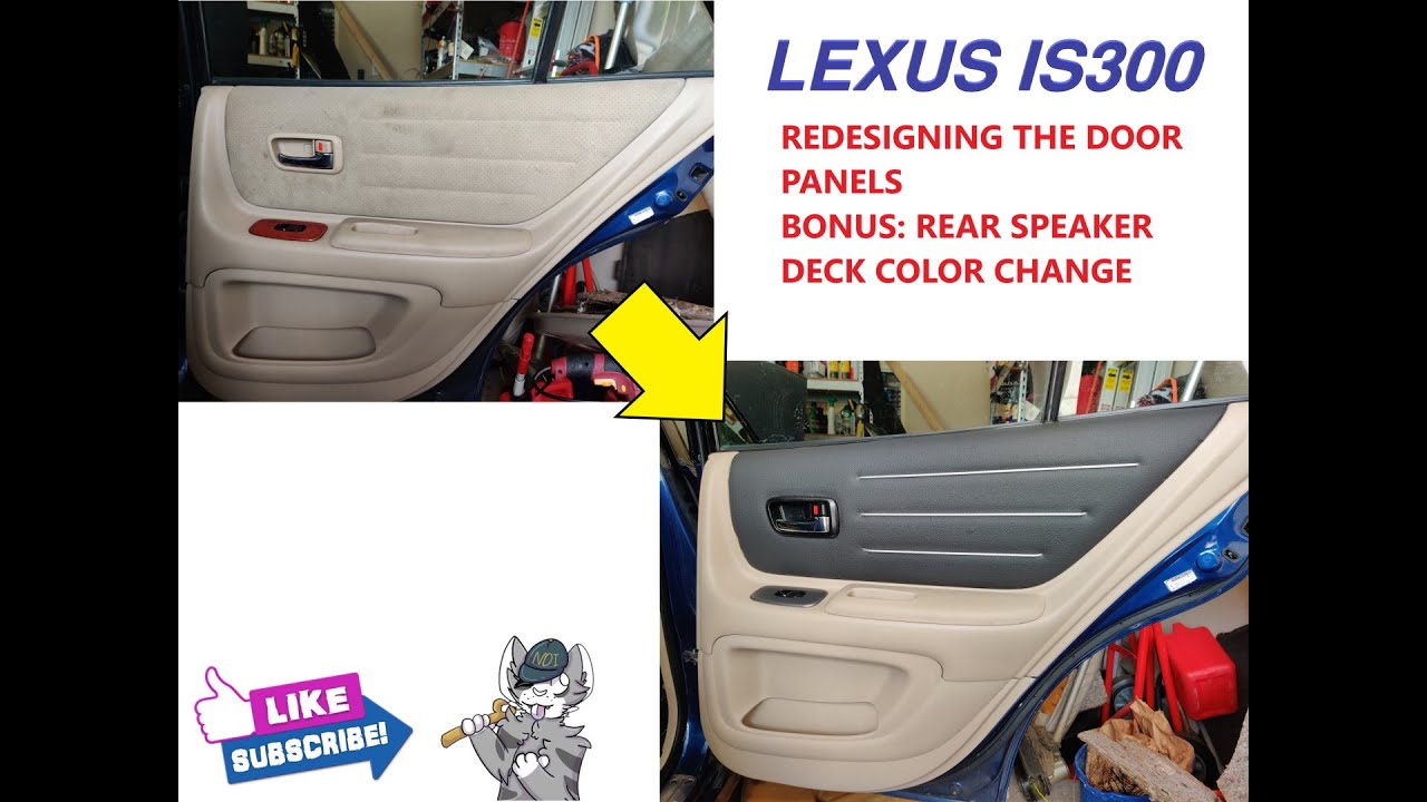2001 LEXUS IS300 - DOOR PANEL REDESIGN - REAR DECK