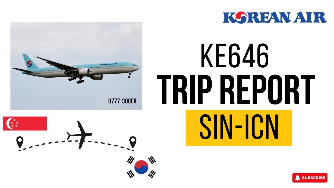 KOREAN AIR (KE646) | Singapore Changi Terminal 4 to Seoul Incheon in ECONOMY CLASS | B777-300ER | 4K