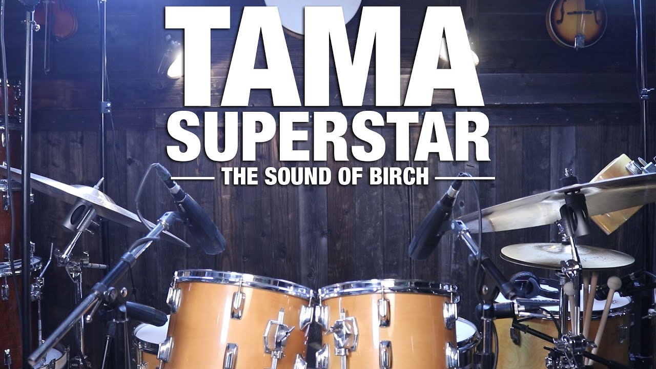Tama Superstar Drums - 6 Ply Birch Shells