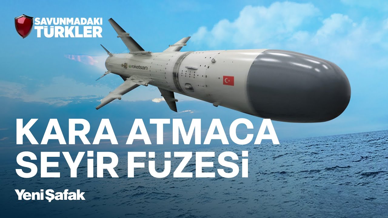 Türkiye'nin radarda görünmeyen füzesi: KARA ATMACA