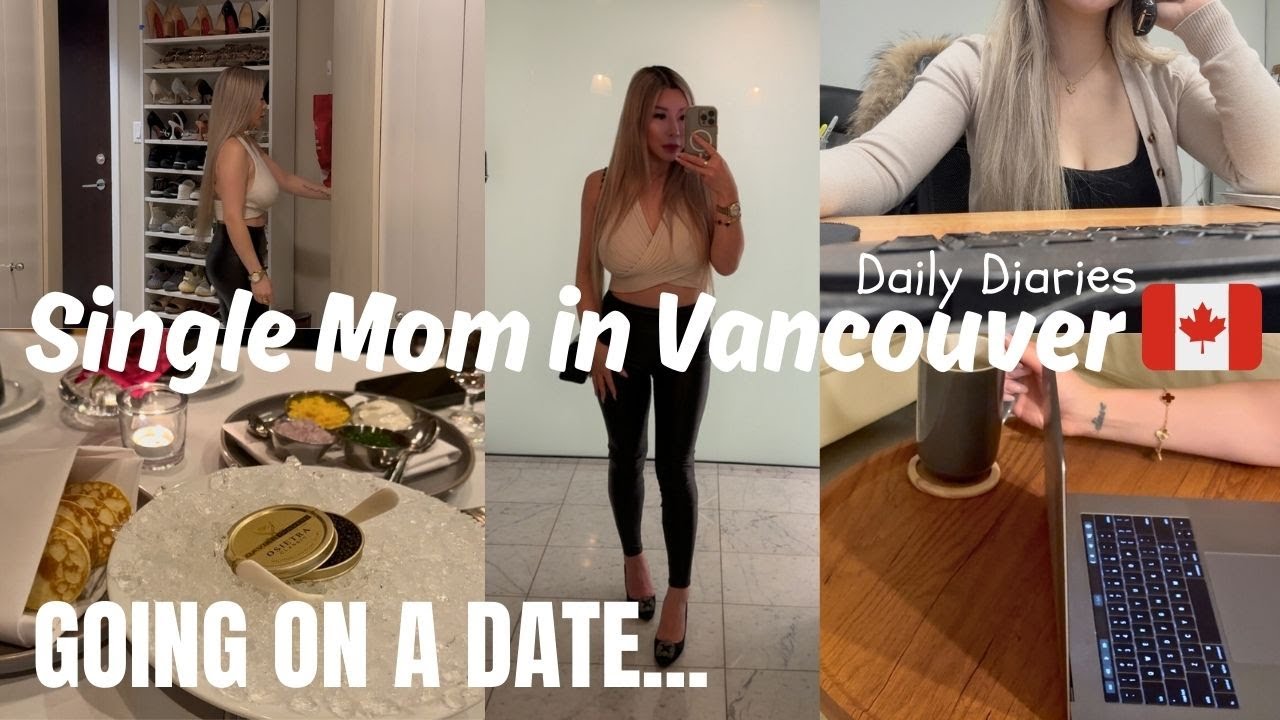 Life in Vancouver as a Single Mom: Going on a Date| Selling My Condo, Dealing With Hate Comments