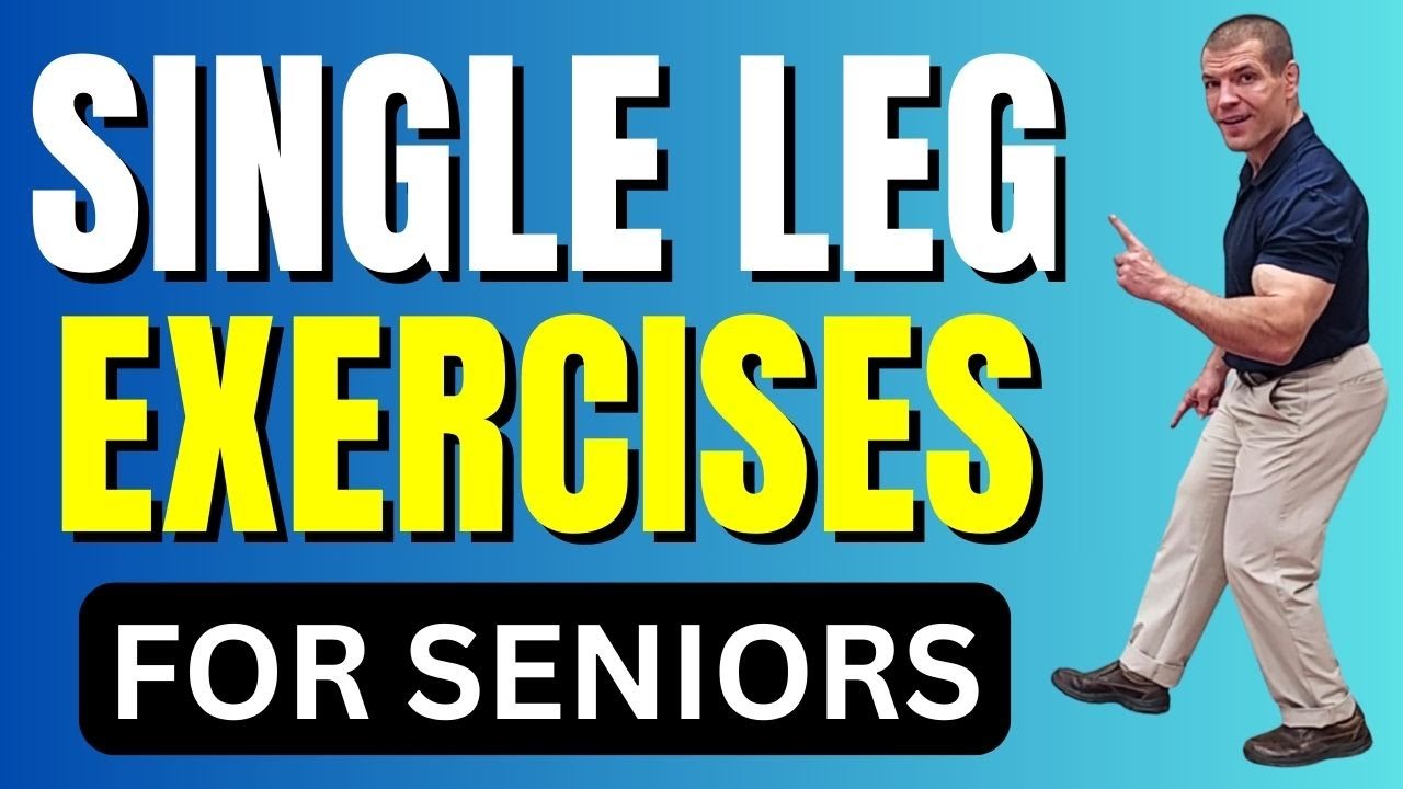 5 Single Leg Exercises For Seniors (Get Stronger & Improve Balance)