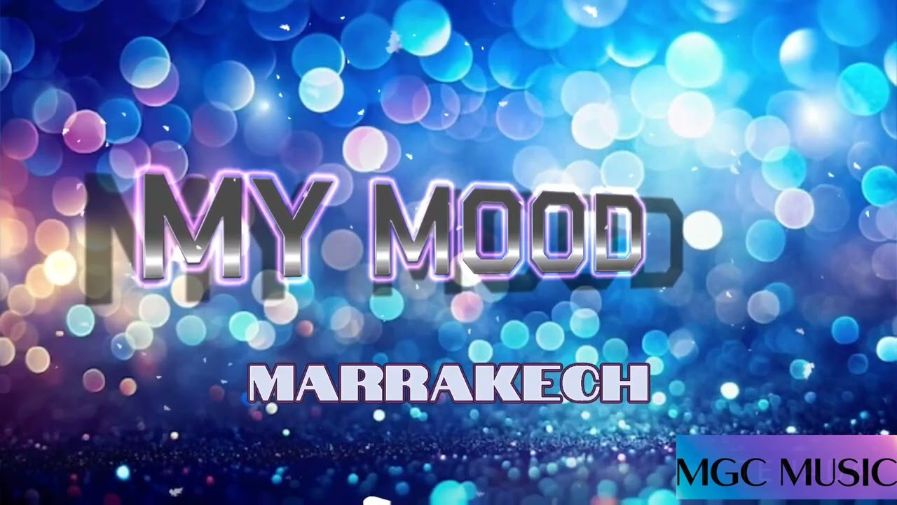 MARRACKECH ( Officiel Music)