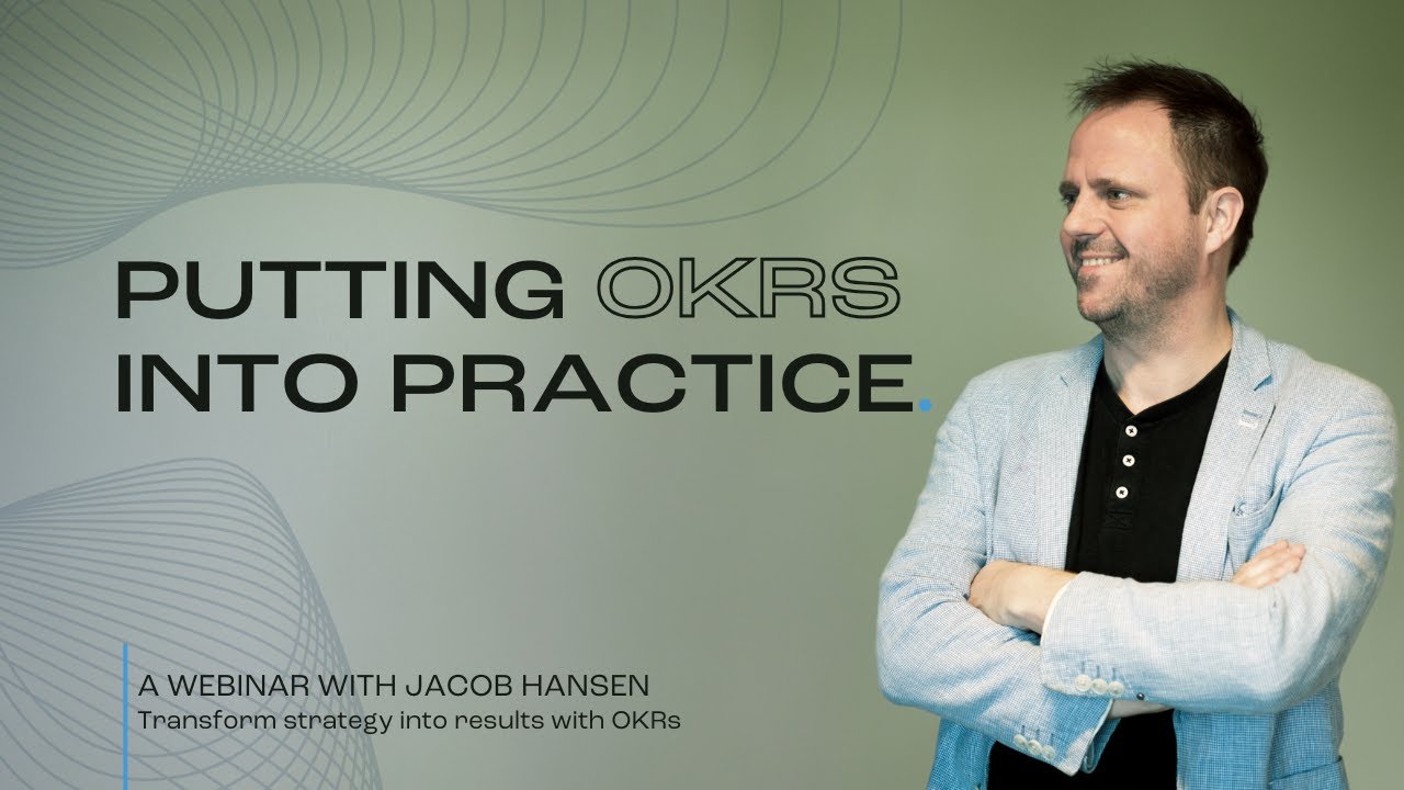 Putting OKRs into practice