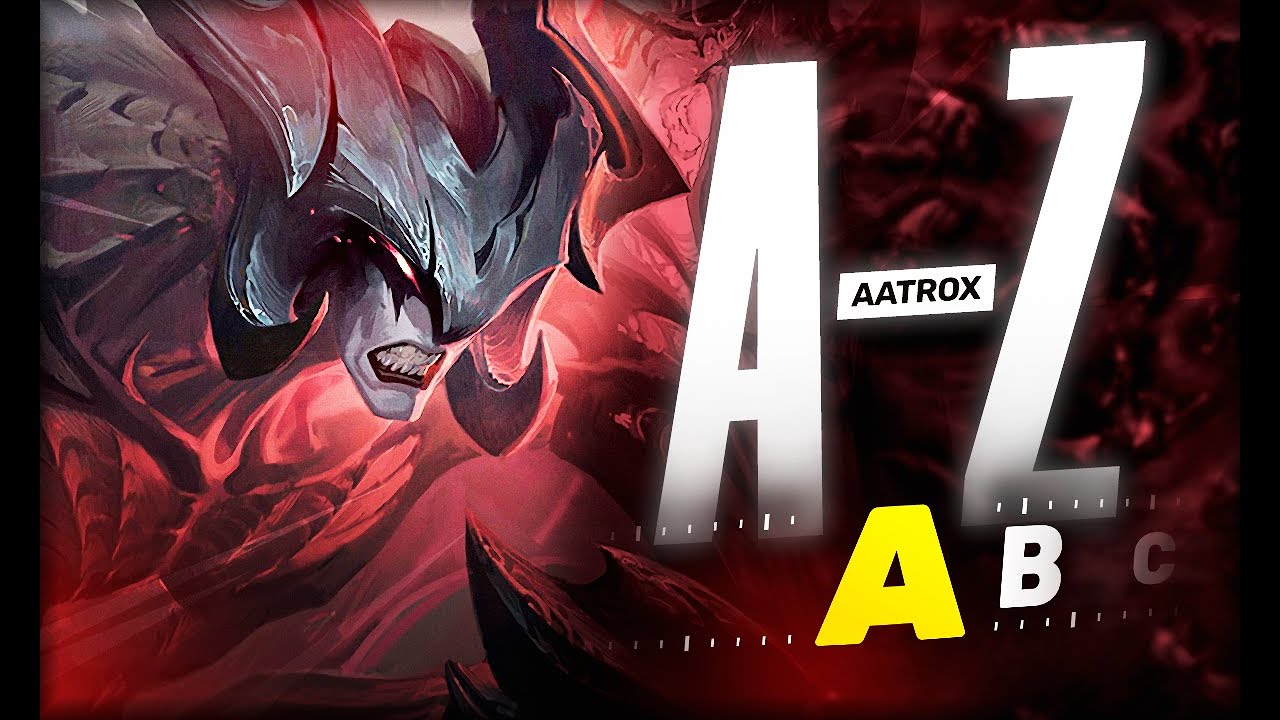 ZACZYNAM A-Z CHALLENGE! AATROX