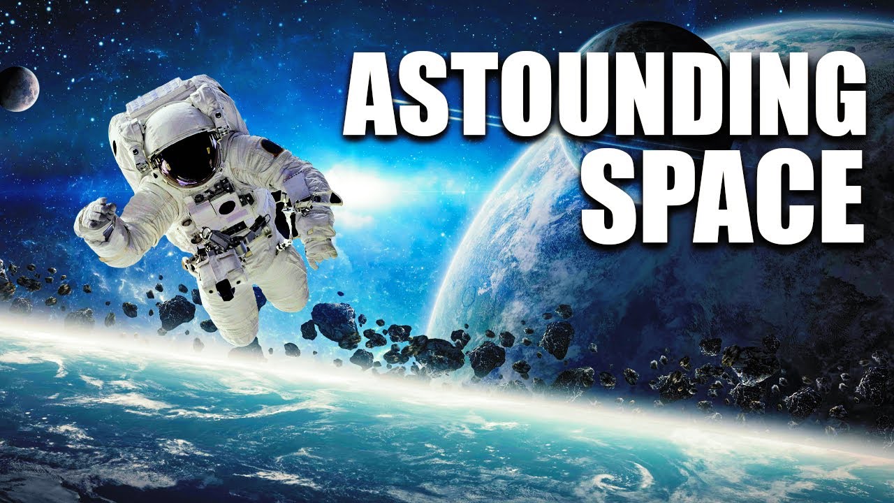 Astounding Space Facts 10 Mind Expanding Discoveries