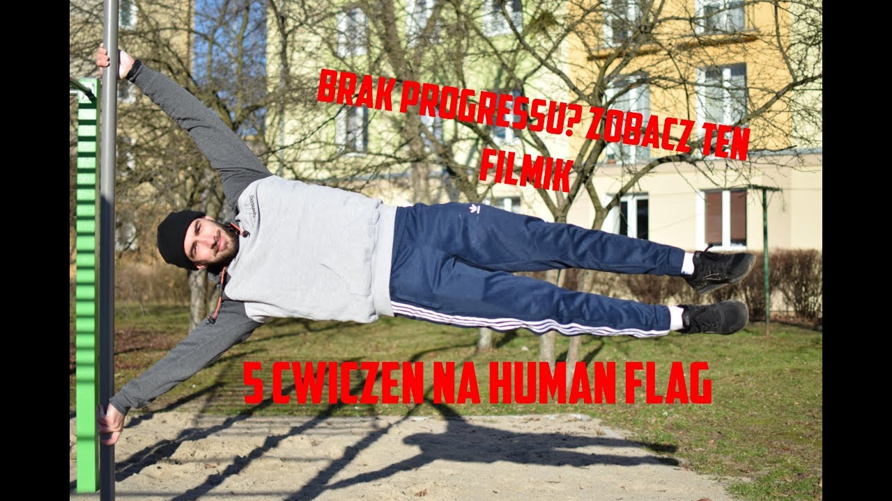 5 ĆWICZEŃ, KTÓRE POMOGĄ CI W *Human Flag / Ludzka Flaga*