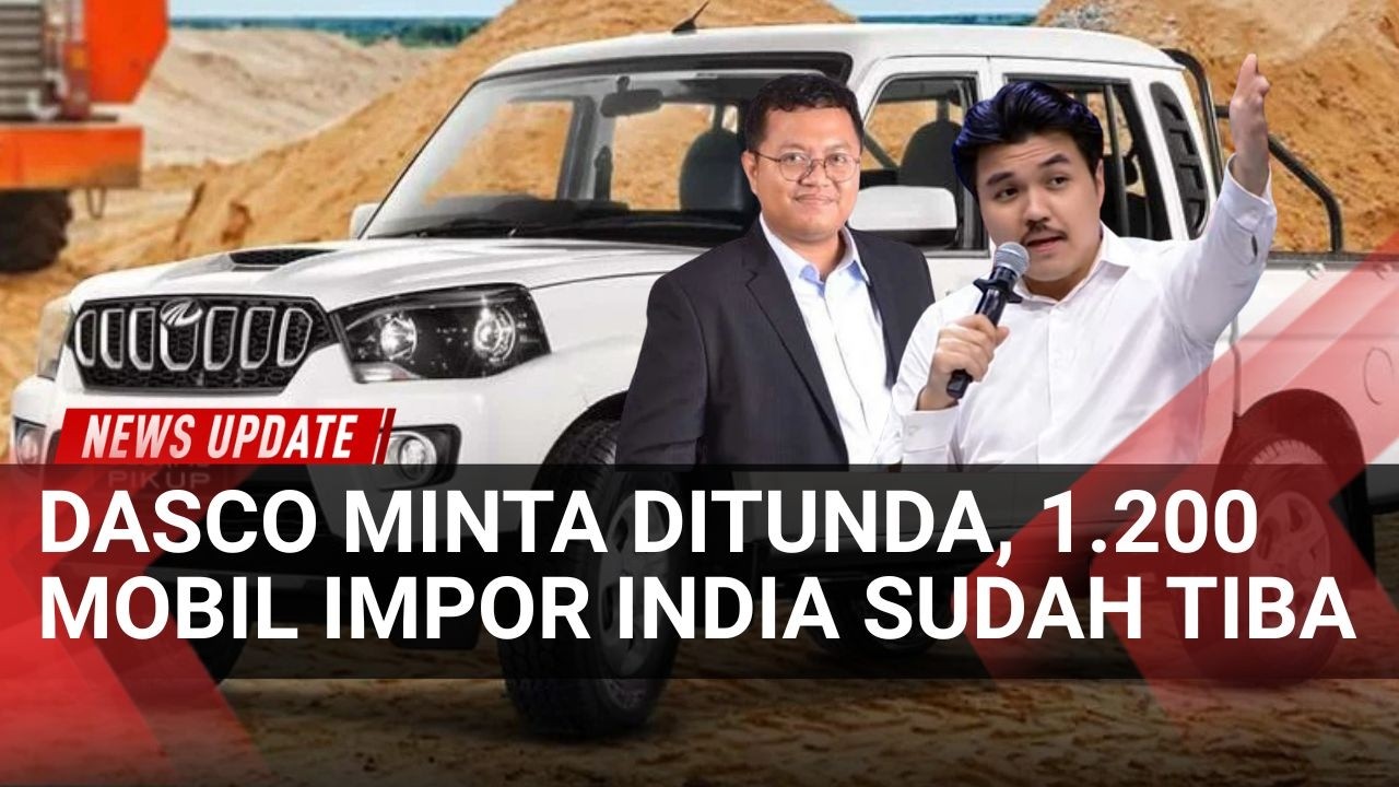 1.200 Unit Mobil India Sudah Masuk, DPR Minta Penundaan Impor