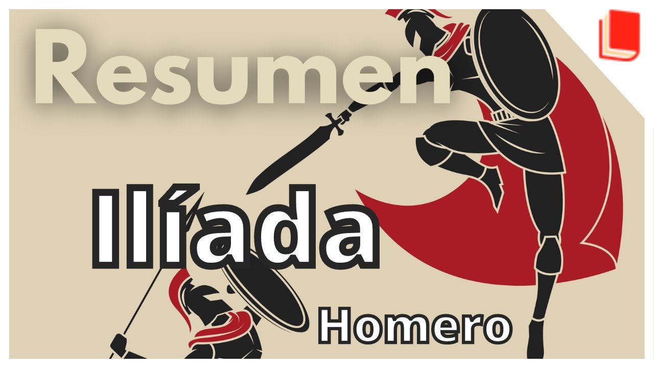 La Ilíada 🔥 Resumen y personajes [Homero]