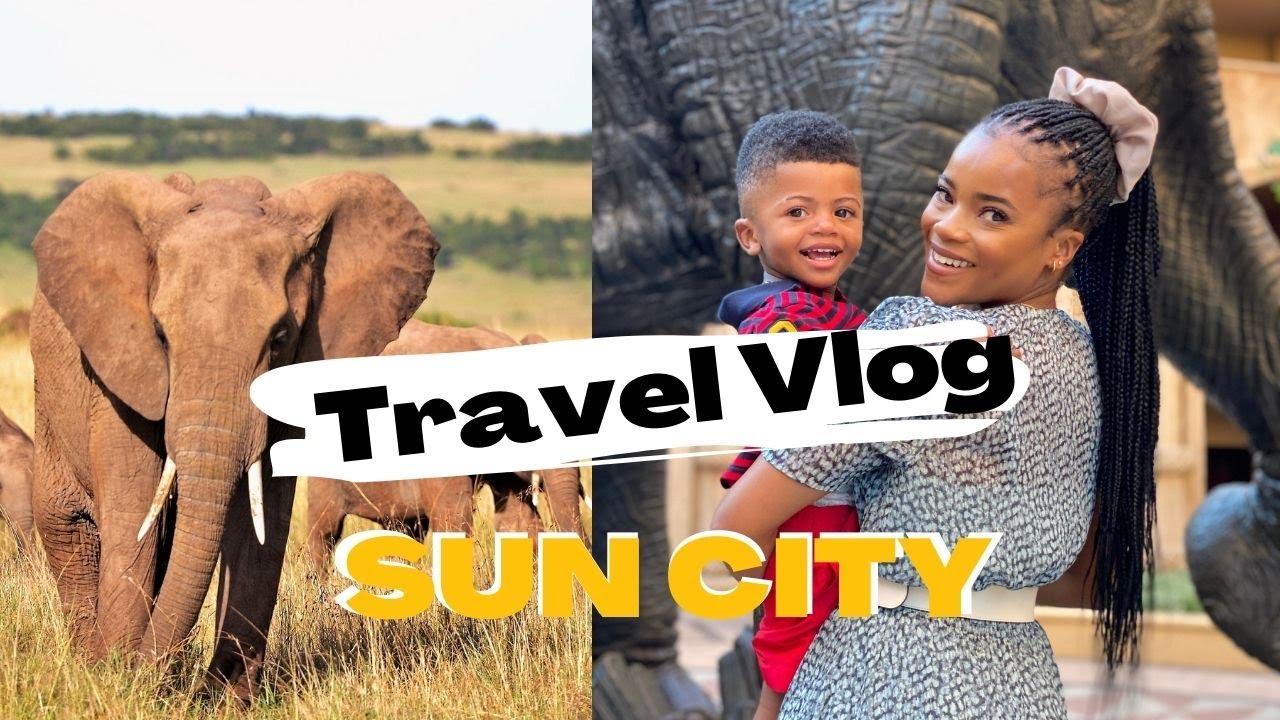 TRAVEL VLOG | SUN CITY SOUTH AFRICA | SOUTH AFRICAN YOUTUBER