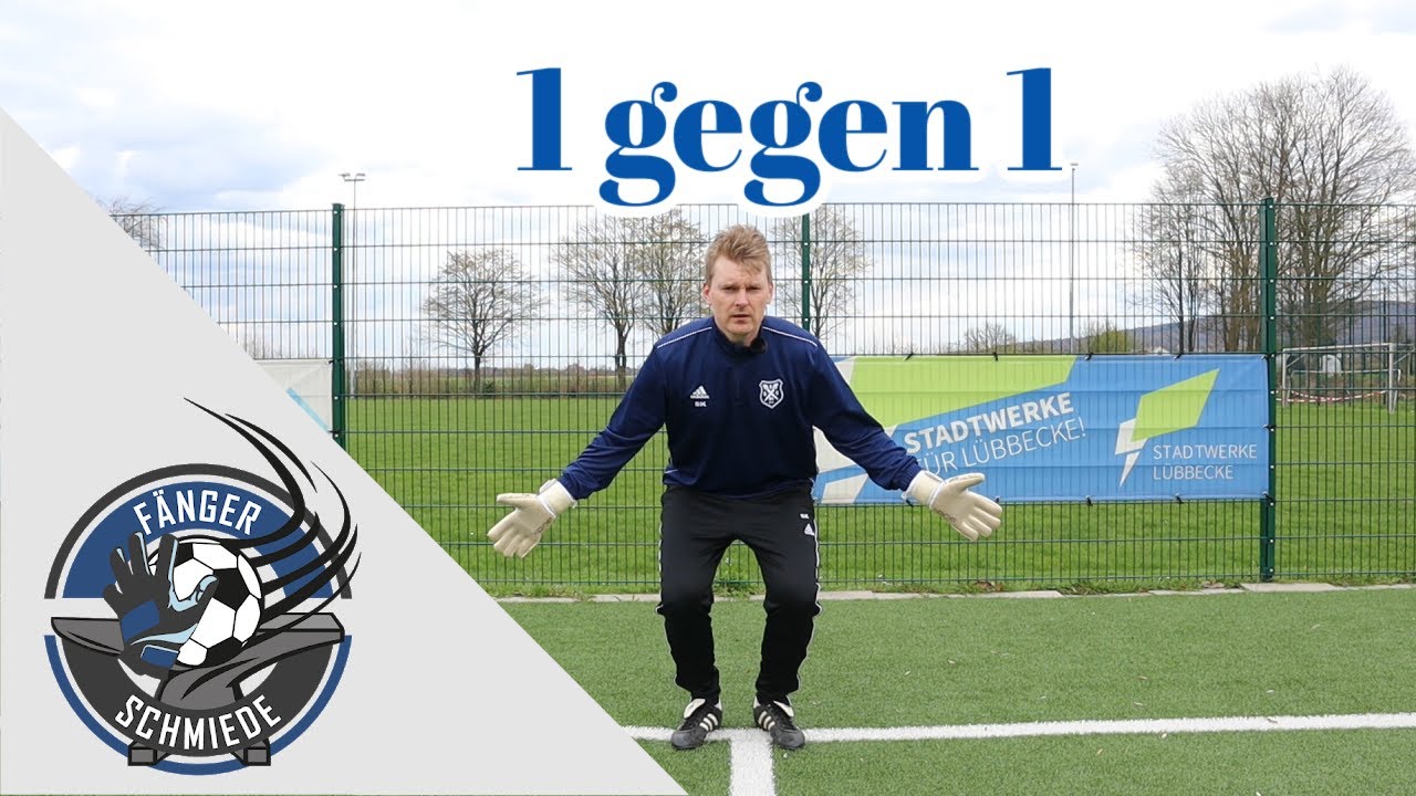 Torwarttraining - Die 4 wichtigsten Dinge beim 1 gegen 1