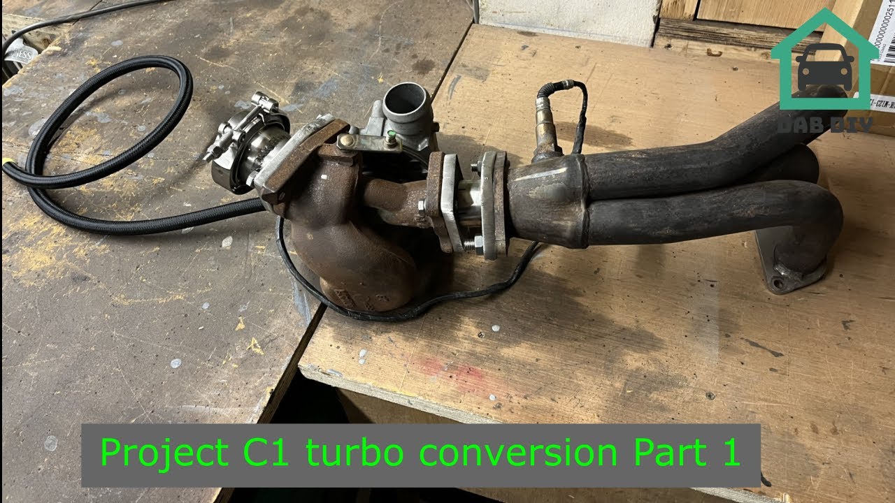 Project C1 Turbo Conversion Part 1