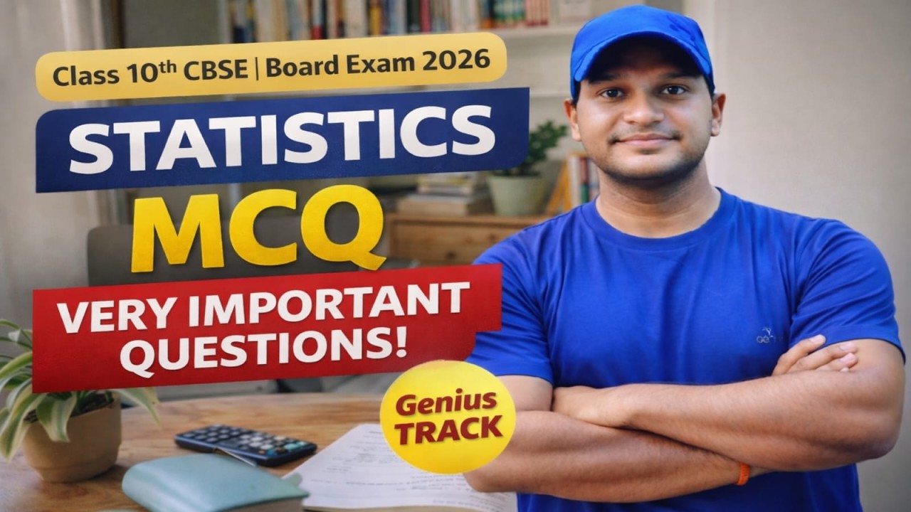 Statistics MCQ Class 10 CBSE Board Exam 2026 | Very Very Important Questions | Genius Track