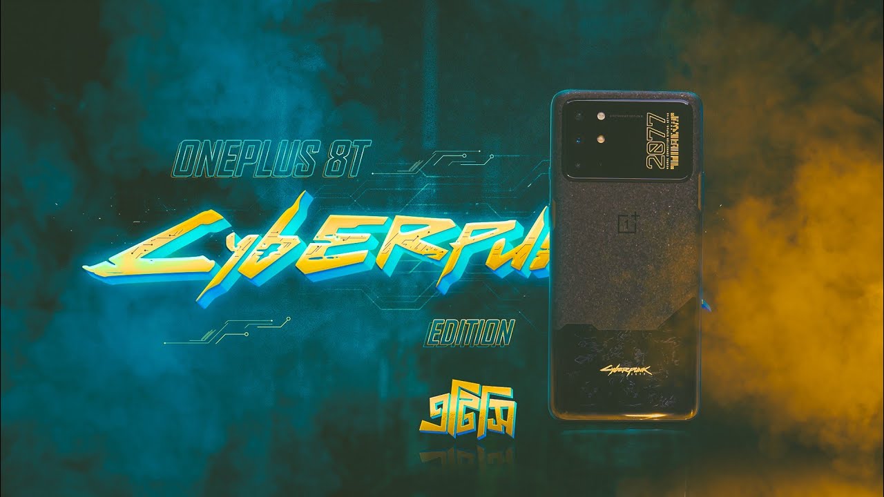 Cyberpunk Hype is REAL! - Our Impression on ONEPLUS 8T Cyberpunk Edition